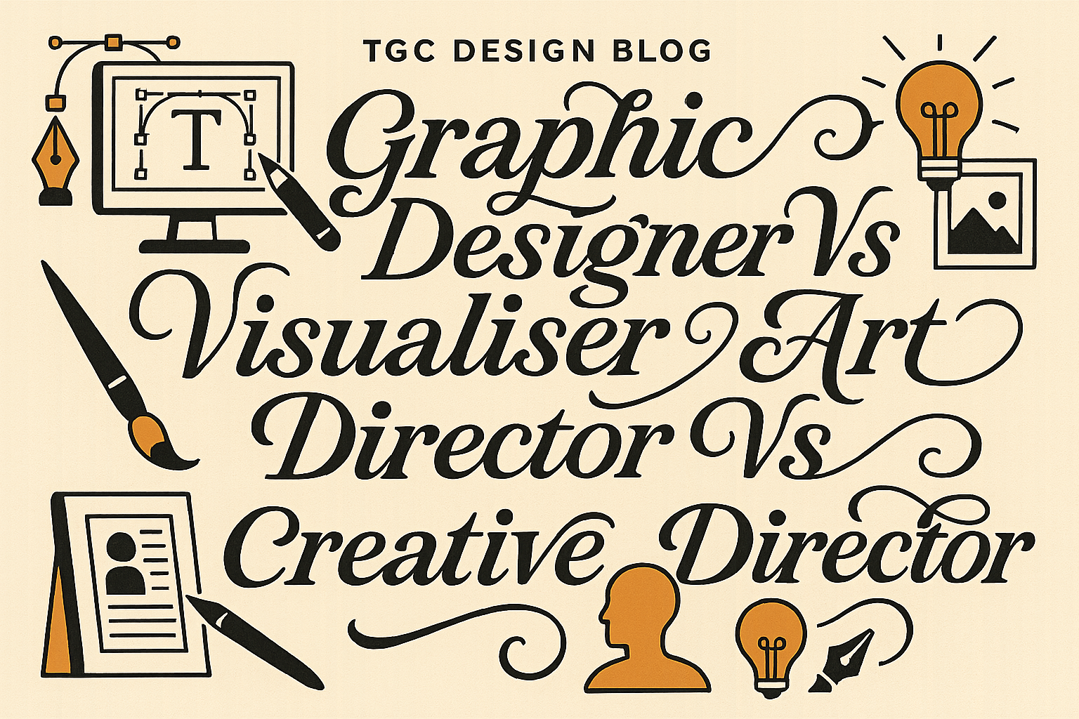 Graphic Designer Vs Visualiser Vs Art Director Vs Creative Director